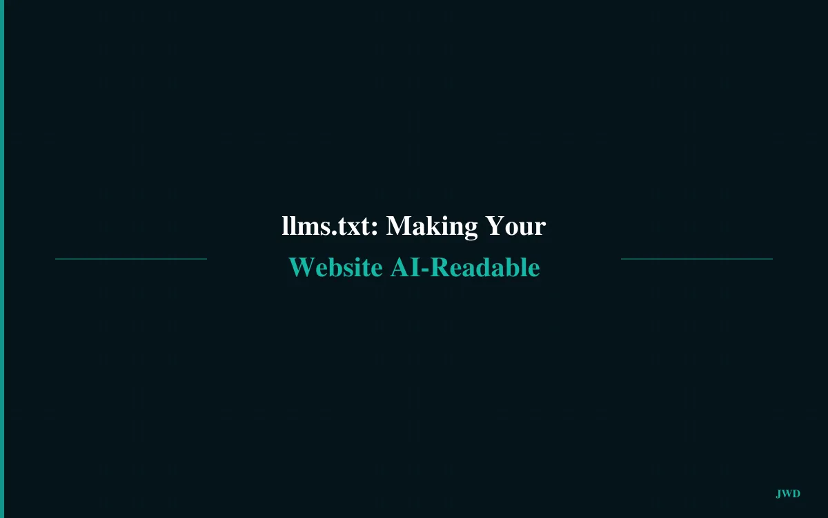 llms.txt: Making Your Website Readable by AI