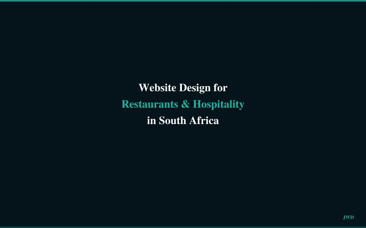 Website Design for Restaurants and Hospitality in South Africa